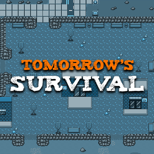 Tomorrow's Survival